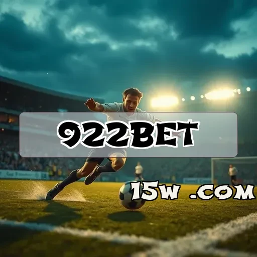 922bet plataforma: Emoção e Oportunidades nas Apostas Esportivas